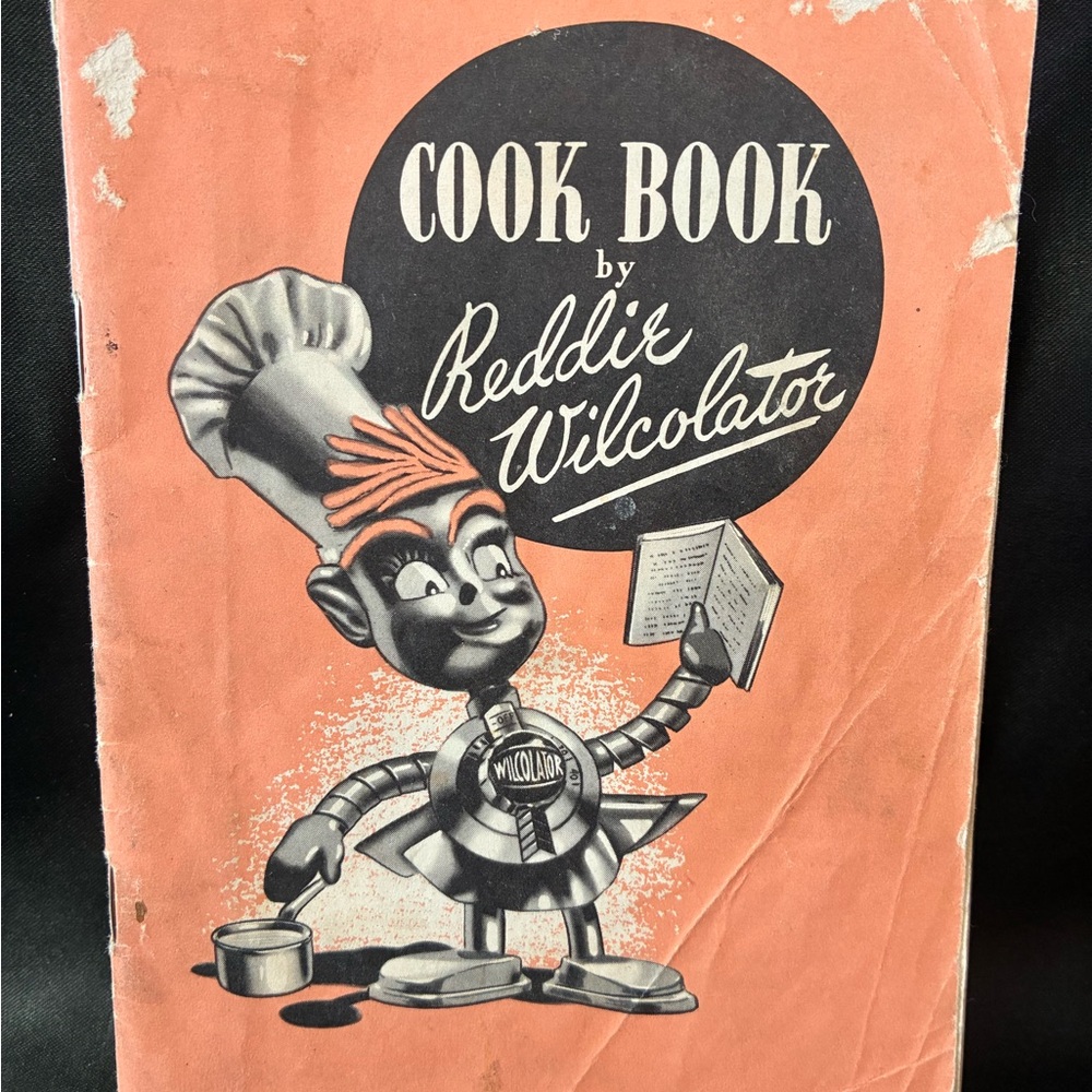 Vintage 1940's Recipe Book Reddie Wilcolator Cookbook